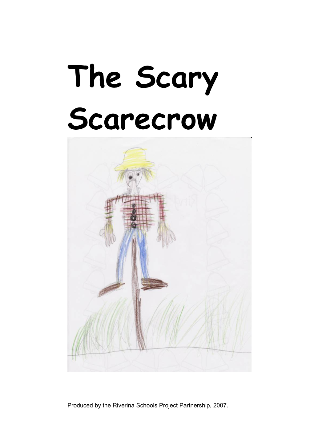 The Scary Scare Crow