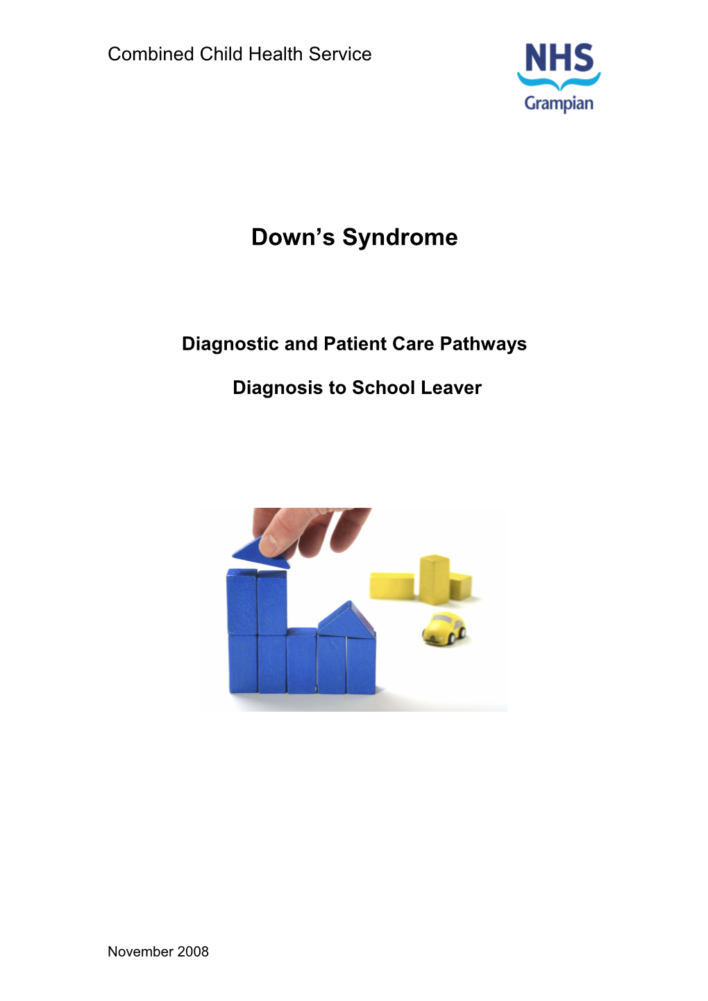 Downs Syndrome Diagnostic and Patient Care Pathways