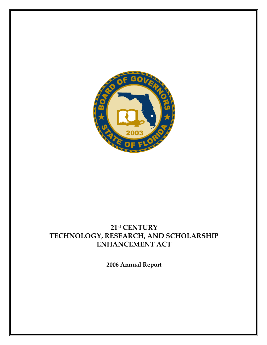 II.The Florida Technology, Research, and Scholarship Board . 1