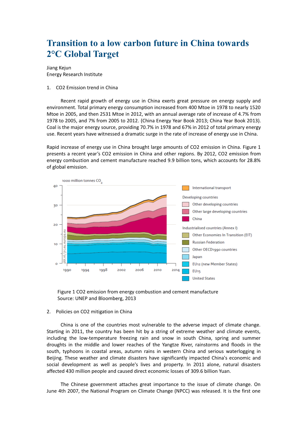 Transition to a Low Carbon Future in China Towards 2 C Global Target