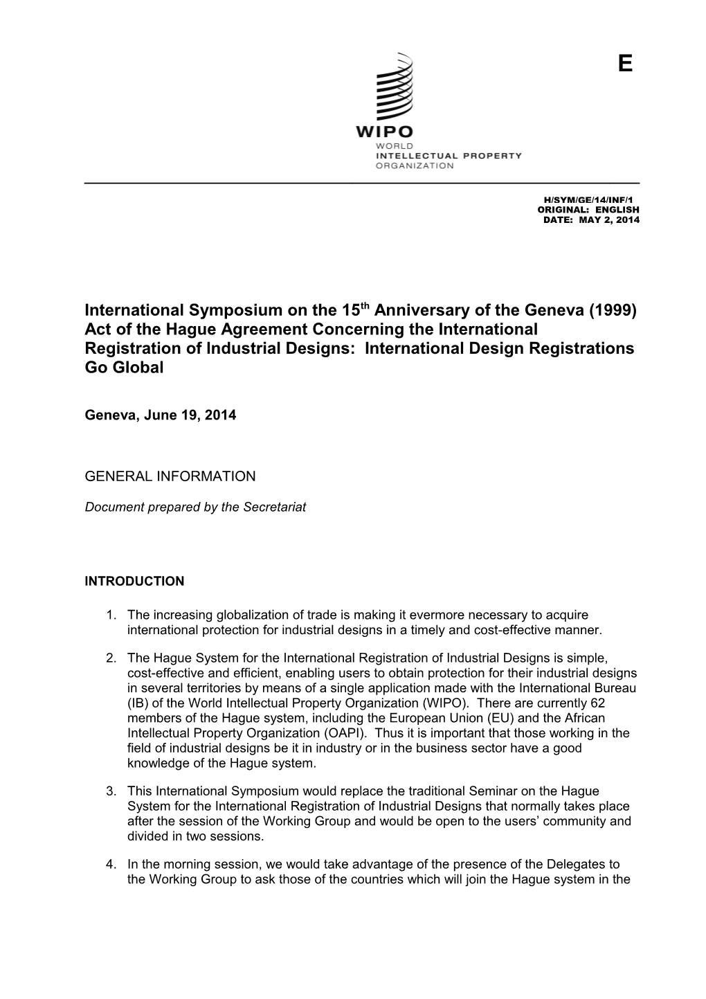 International Symposium on the 15Th Anniversary of the Geneva (1999) Act of the Hague
