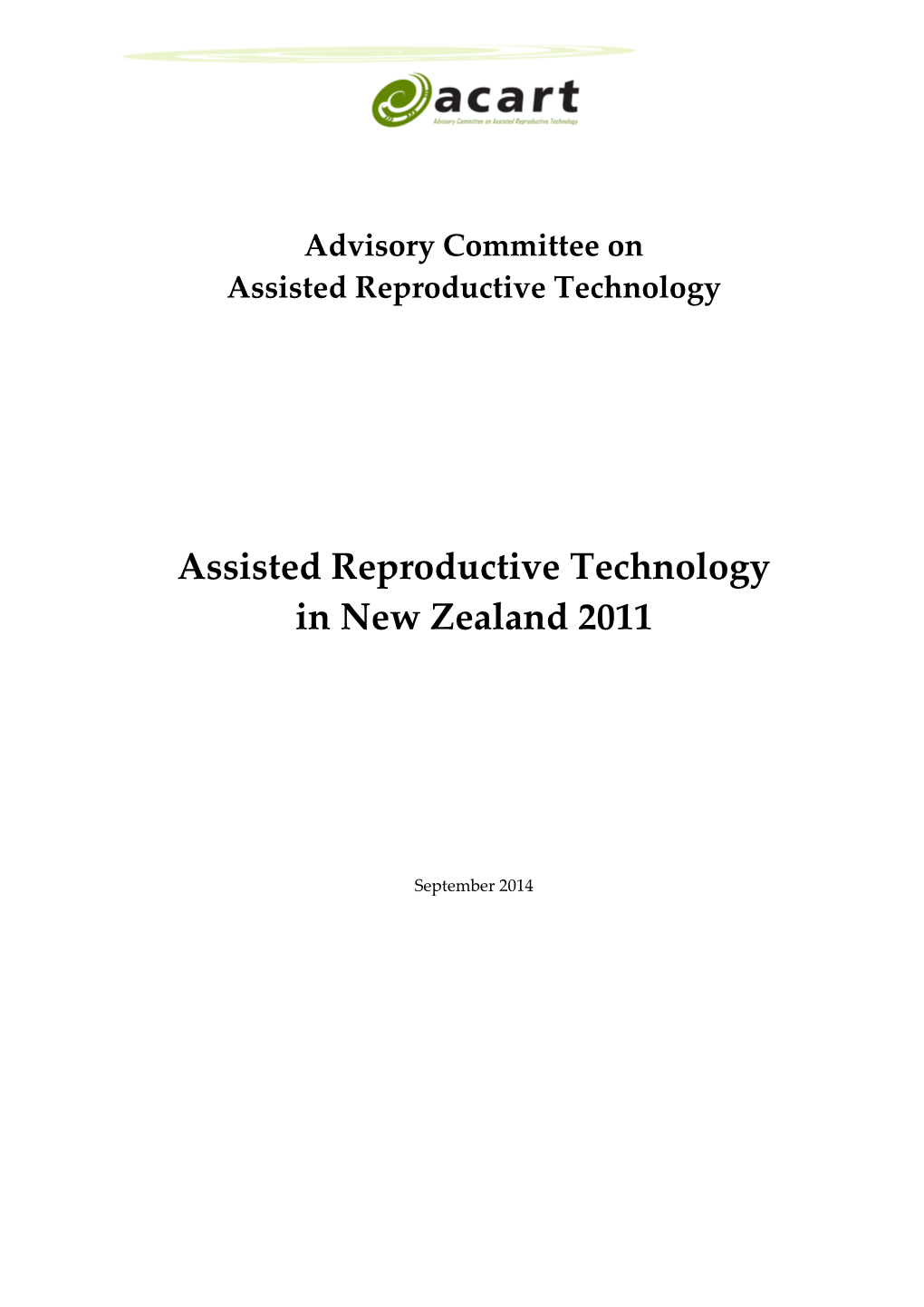 ACART Assisted Reproductive Technology in New Zealand 2011