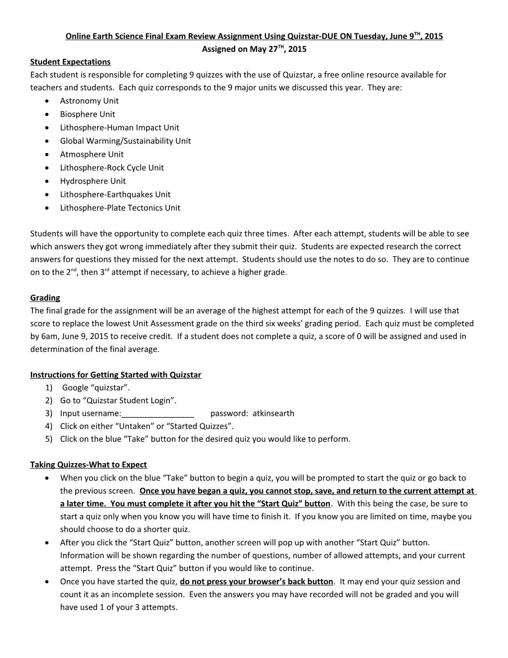 Online Earth Science Final Exam Review Assignment Using Quizstar-DUE on Tuesday, June