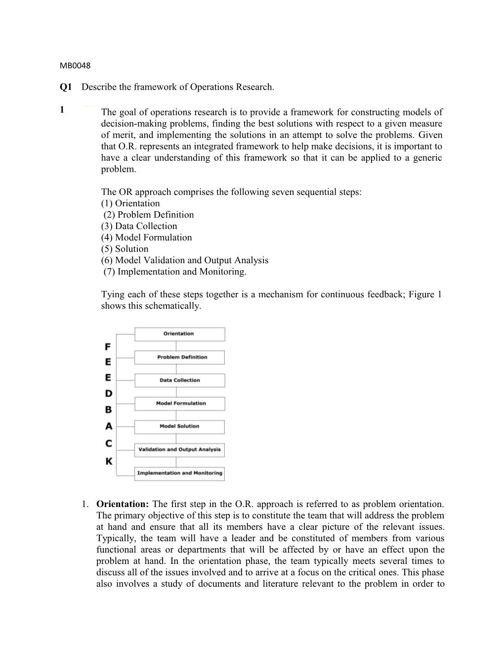 Orientation: the First Step in the O.R. Approach Is Referred to As Problem Orientation