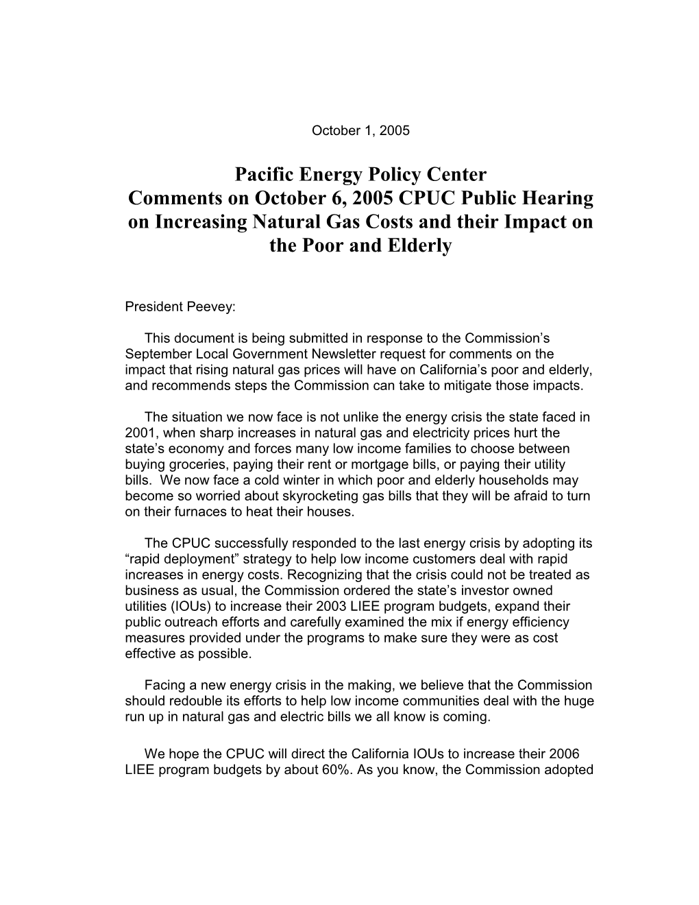 Comments on October 6, 2005 CPUC Public Hearing on Increasing Natural Gas Costs and Their