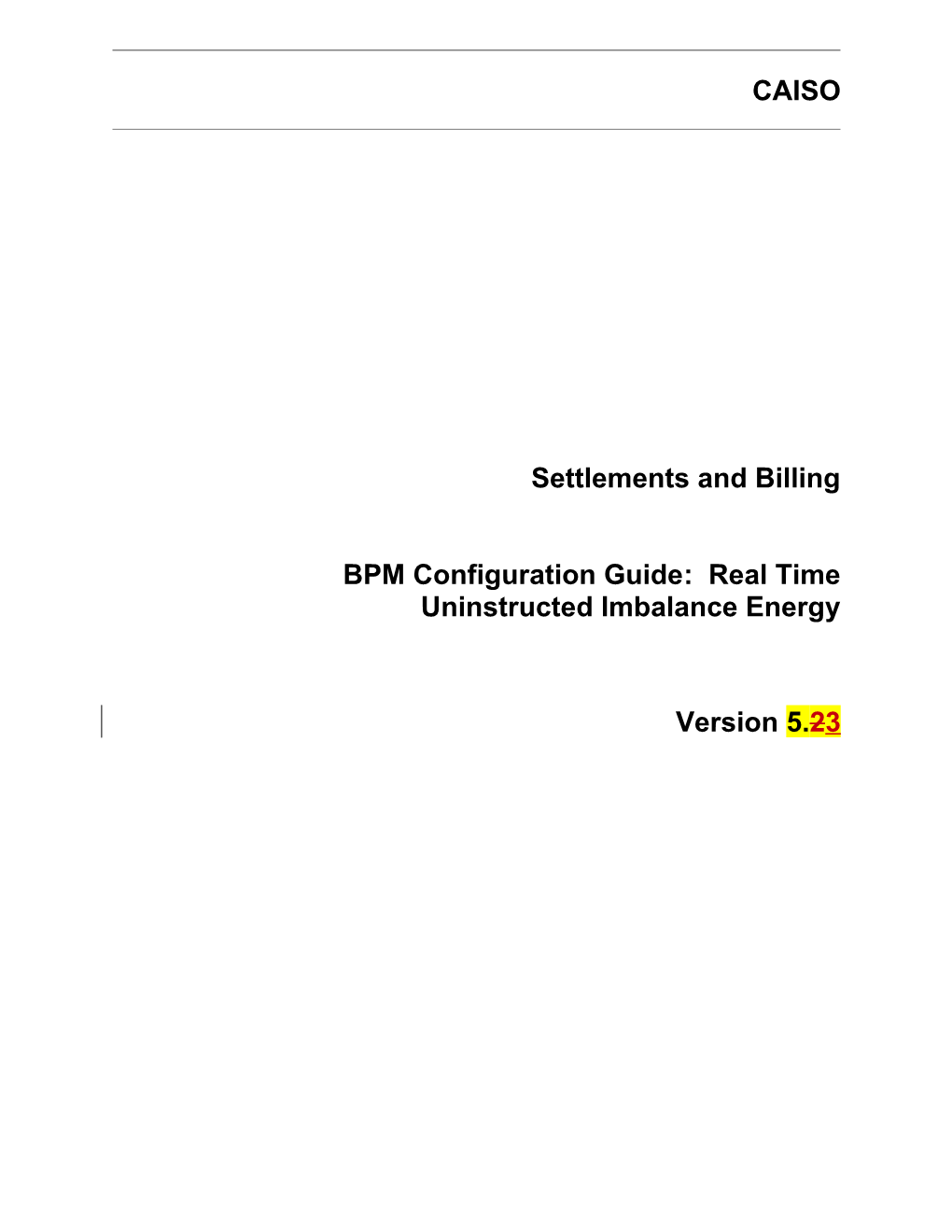 BPM - CG CC 6475 Real Time Uninstructed Imbalance Energy Settlement