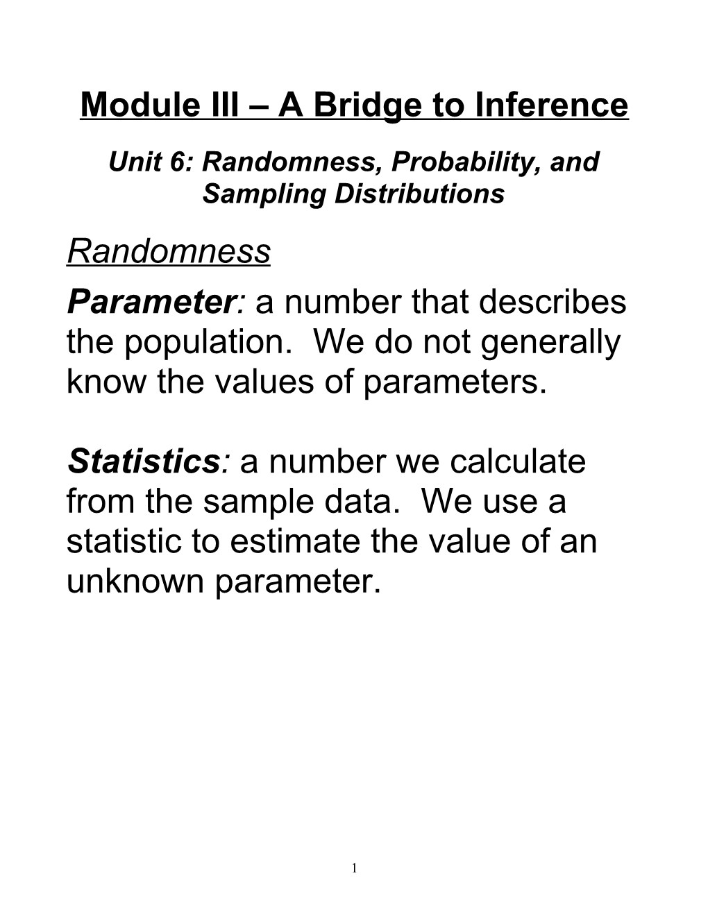 Unit 6: Randomness, Probability, and Sampling Distributions