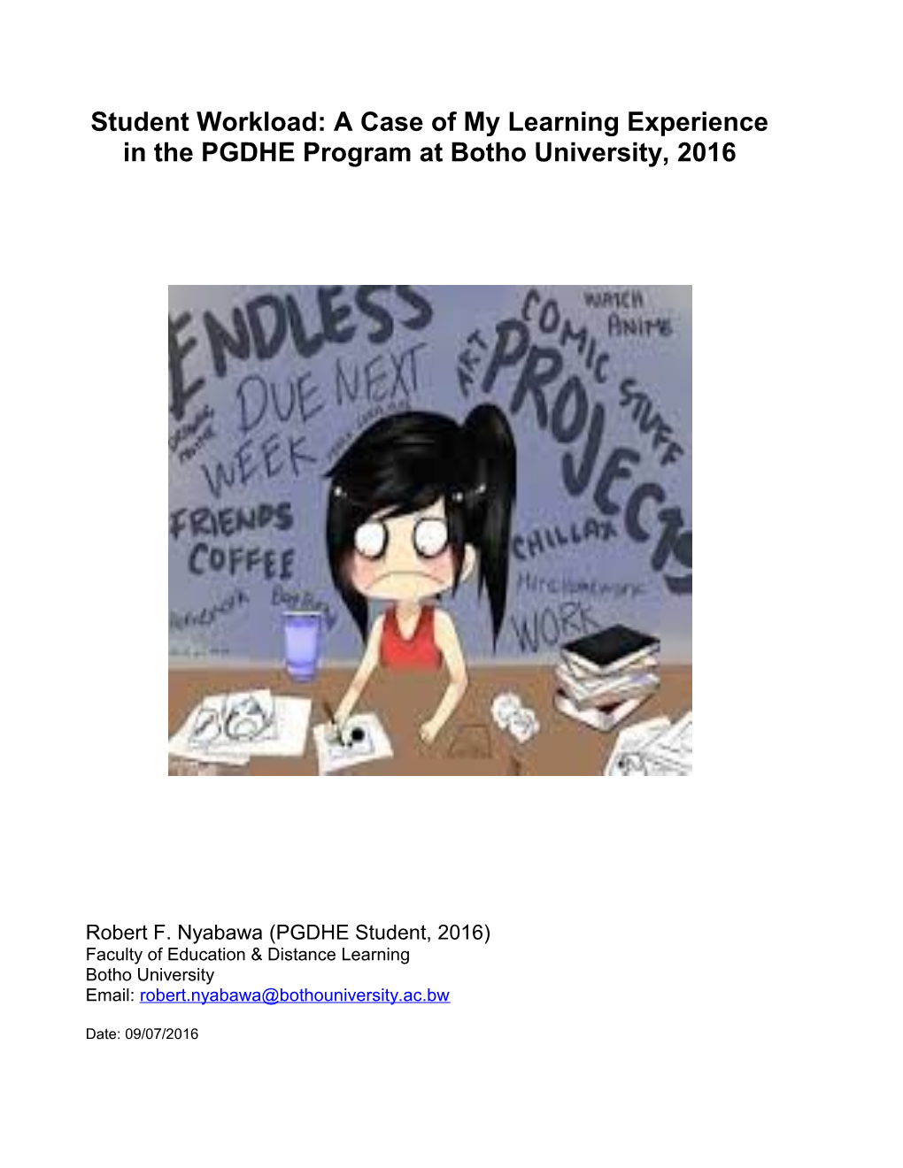 Student Workload: a Case of My Learning Experience in the PGDHE Program at Botho University