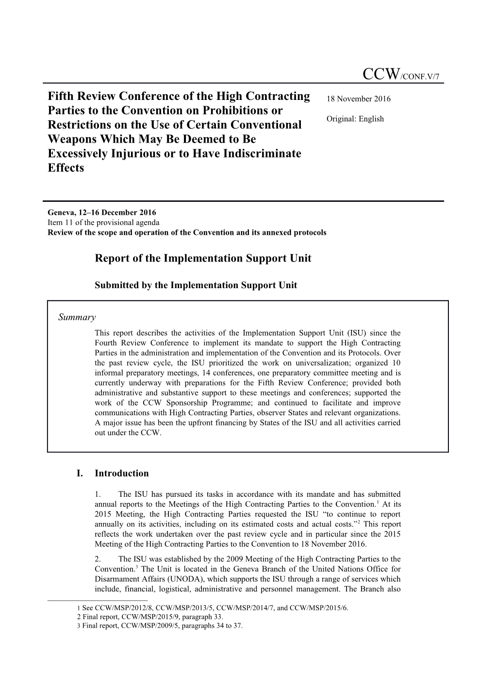 Review of the Scope and Operation of the Convention and Its Annexed Protocols