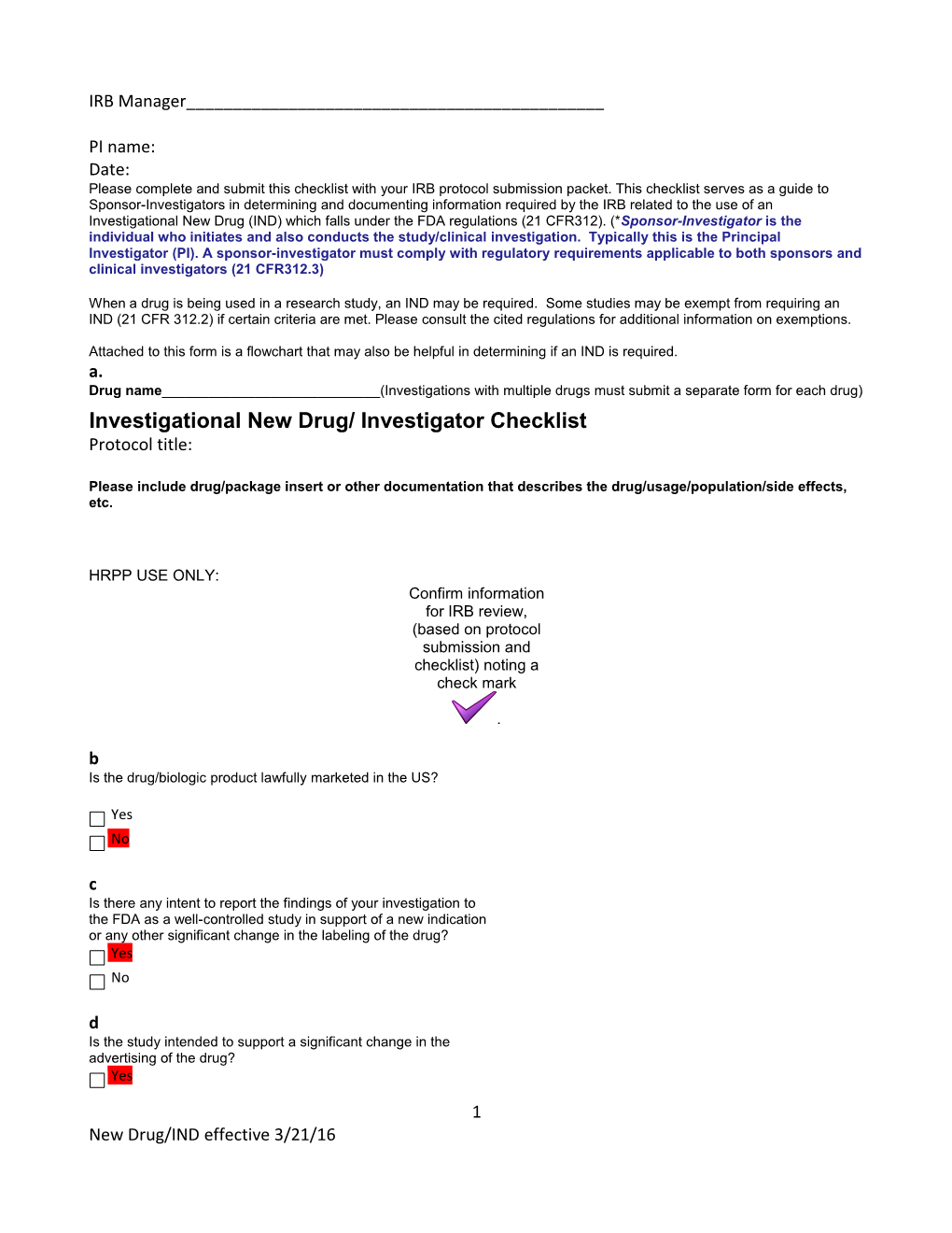 Investigational New Drug/ Investigator Checklist