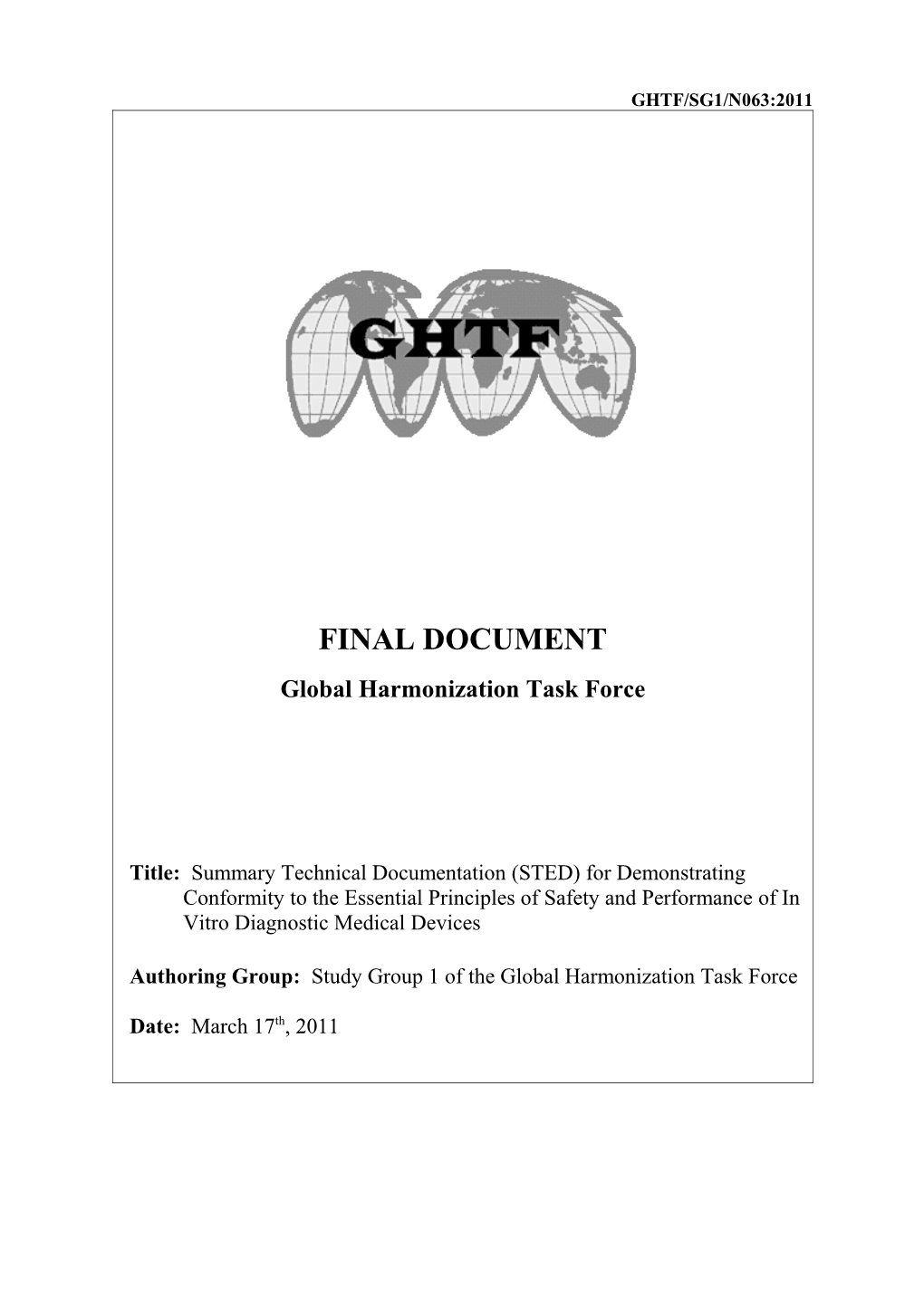 GHTF SG1 - Summary Technical Documentation (STED) for Demonstrating Conformity to the Essential