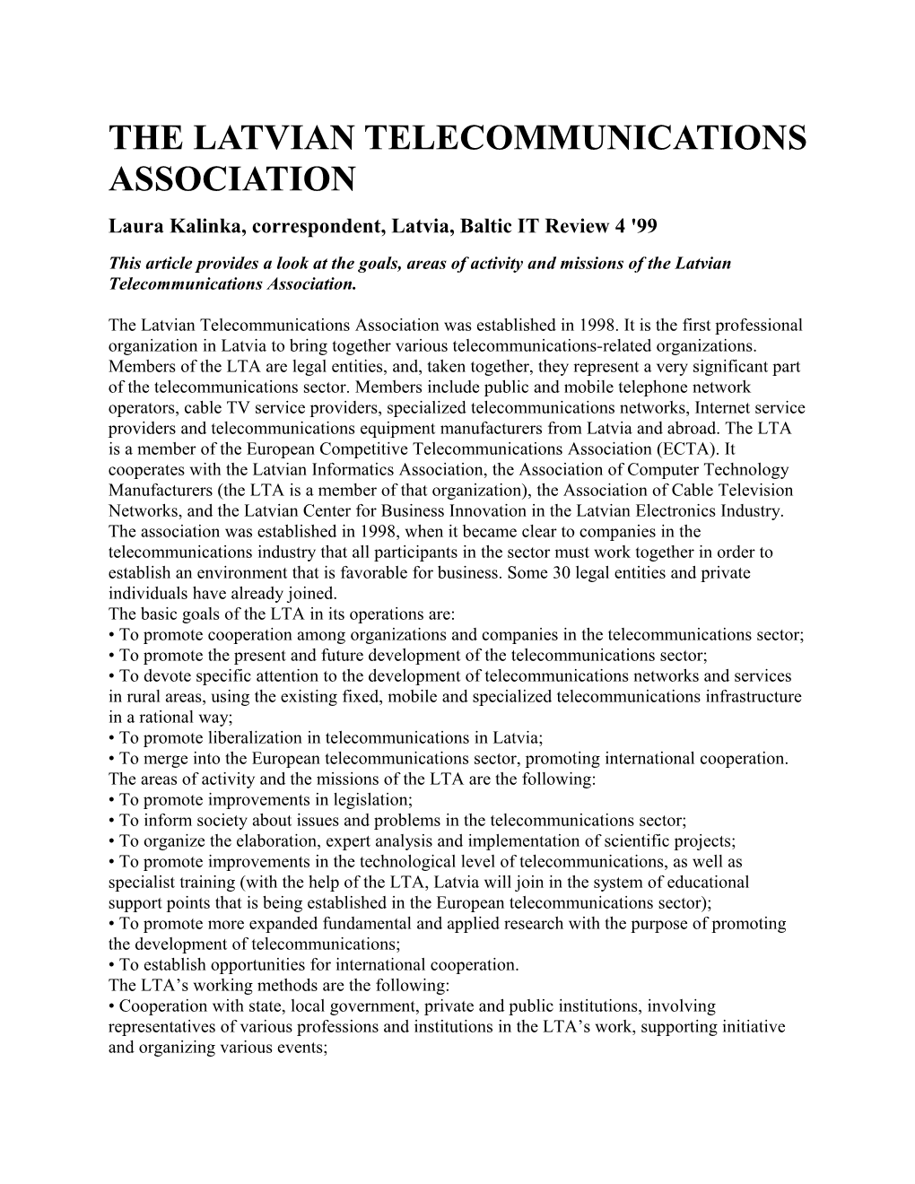 The Latvian Telecommunications Association