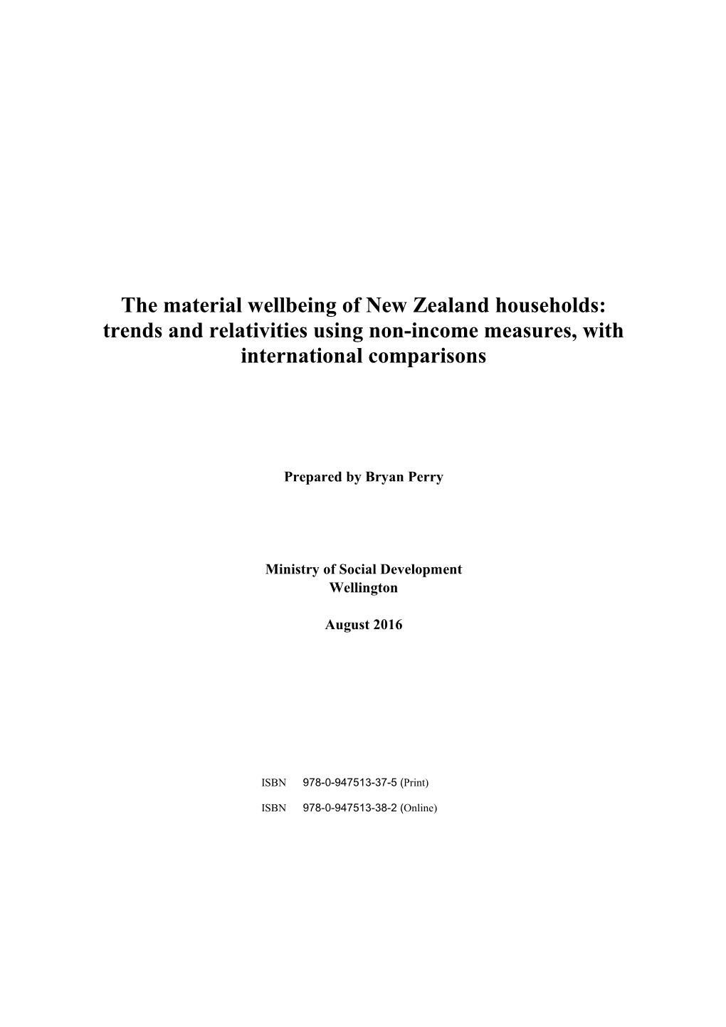 The Materialwellbeing of New Zealand Households:Trends and Relativities Using Non-Income