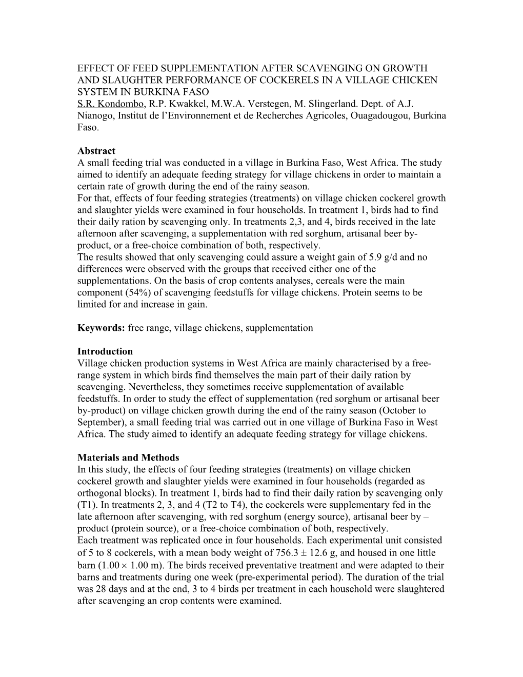 Efect of Feed Supplemtation After Scavenging on Growth and Slaughter Performance of Cockerels