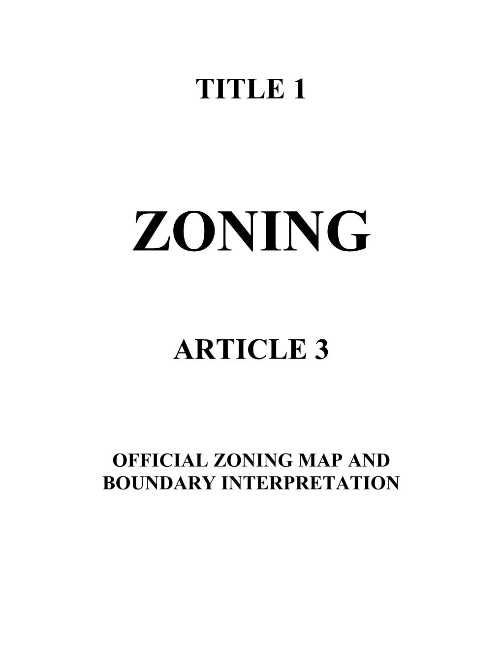 Official Zoning Map and Boundary Interpretation