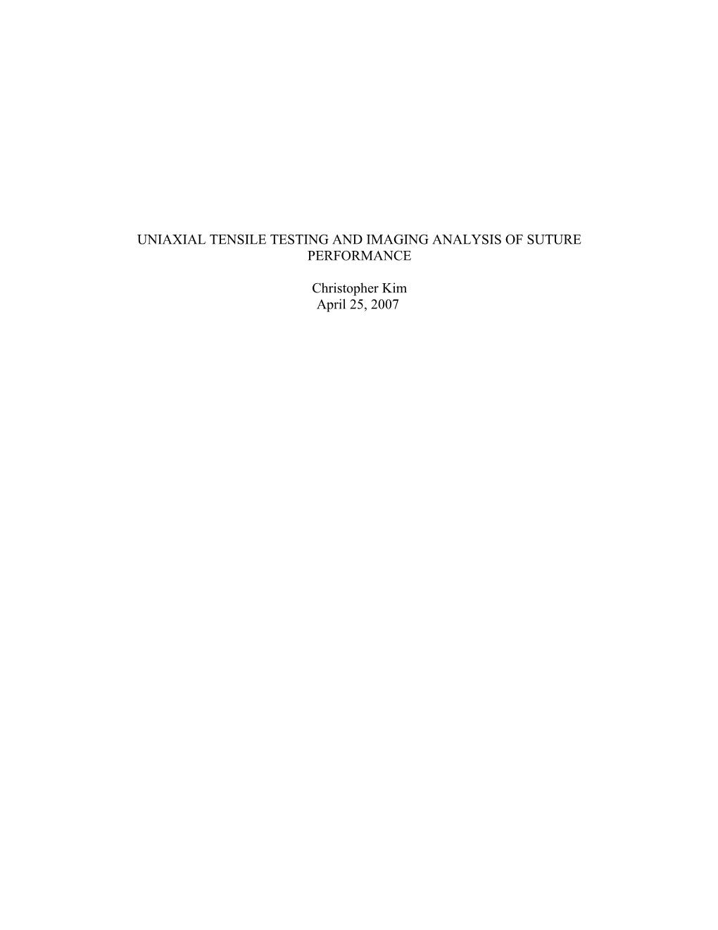 Uniaxial Tensile Testing and Imaging Analysis of Suture Performance