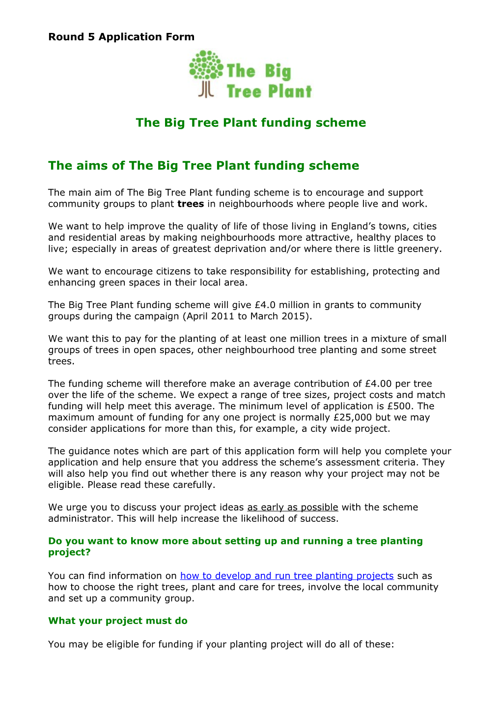 The Aims of the Big Tree Plant Funding Scheme