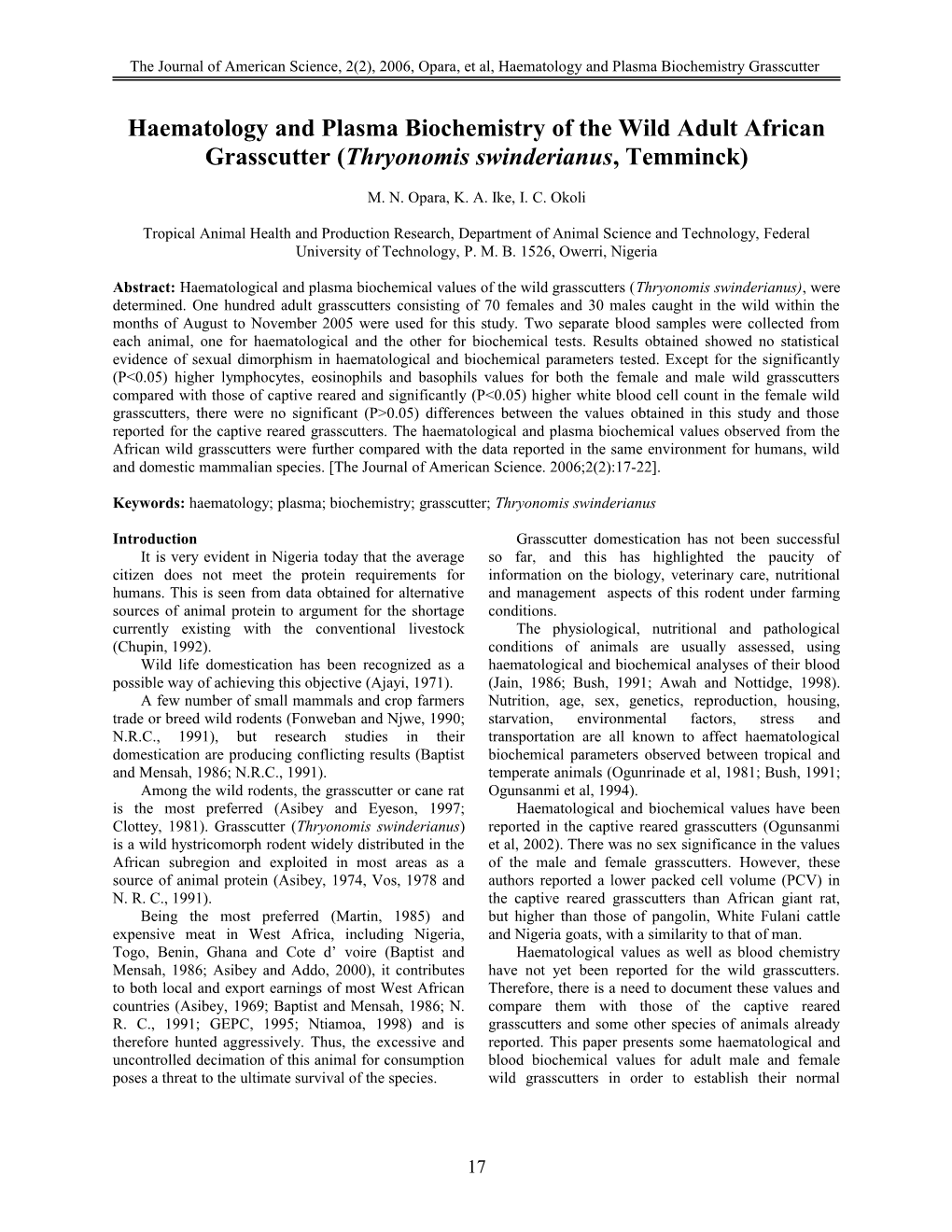 HAEMATOLOGY and PLASMA BIOCHEMISTRY of the WILD ADULT AFRICAN GRASSCUTTER (Thryonomis