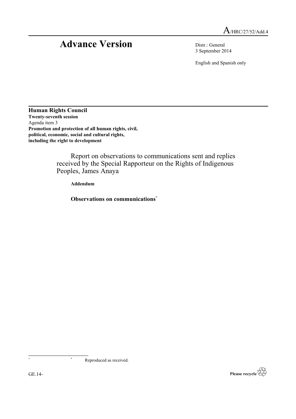 Report of the Special Rapporteur on the Rights of Indigenous Peoples, Addendum - Observations