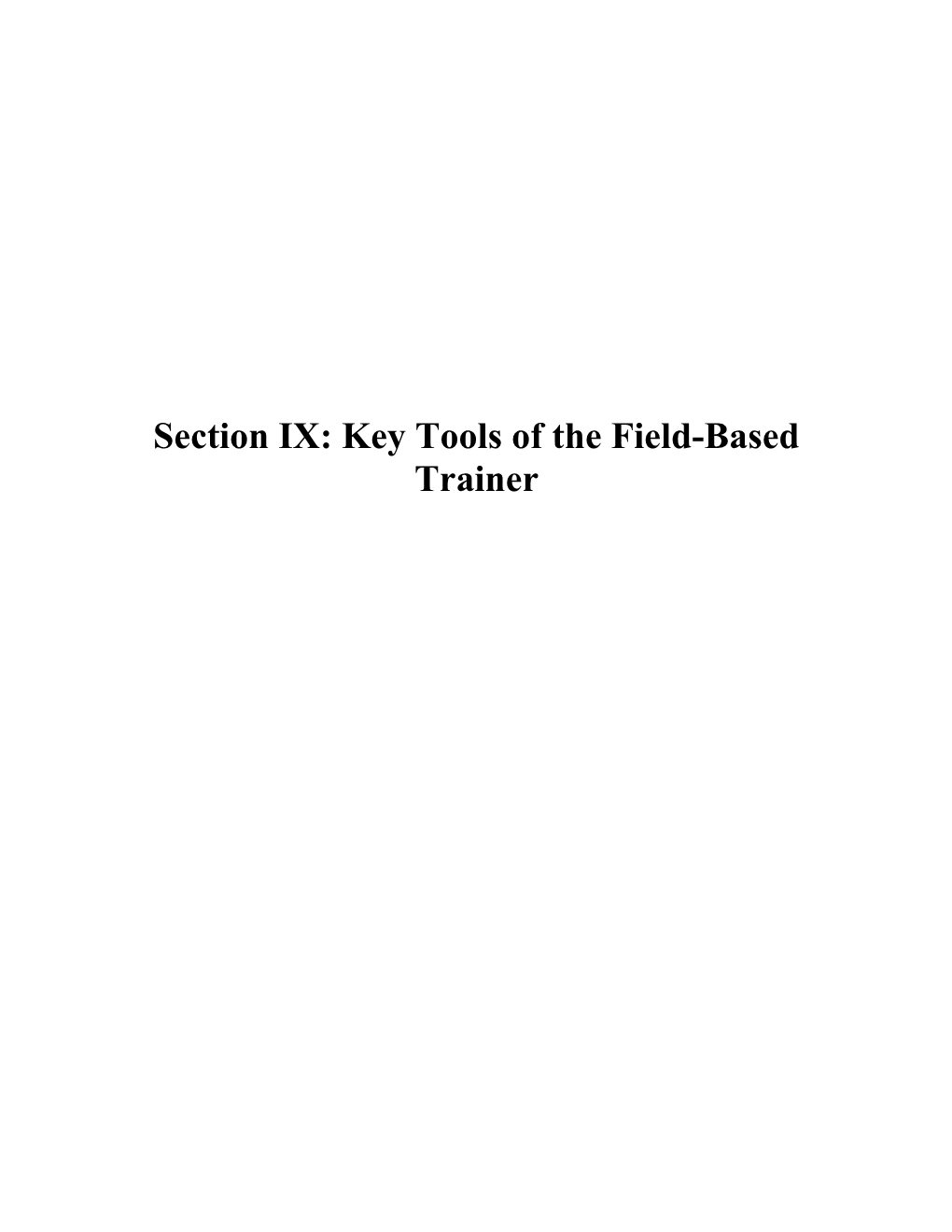 Section IX: Key Tools of the Field-Based Trainer