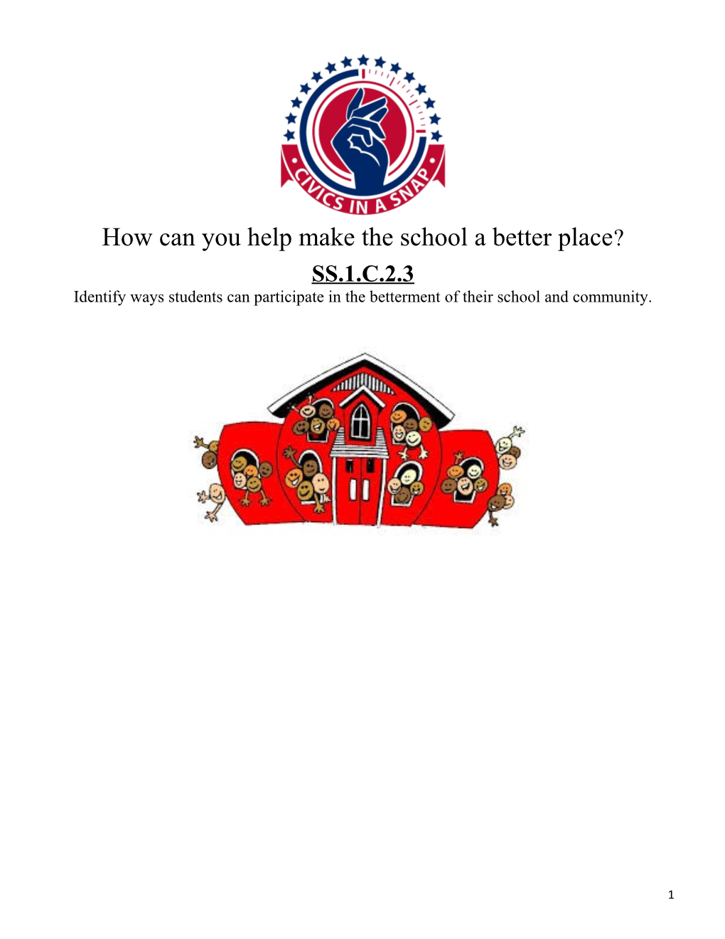 How Can You Help Make the School a Better Place?