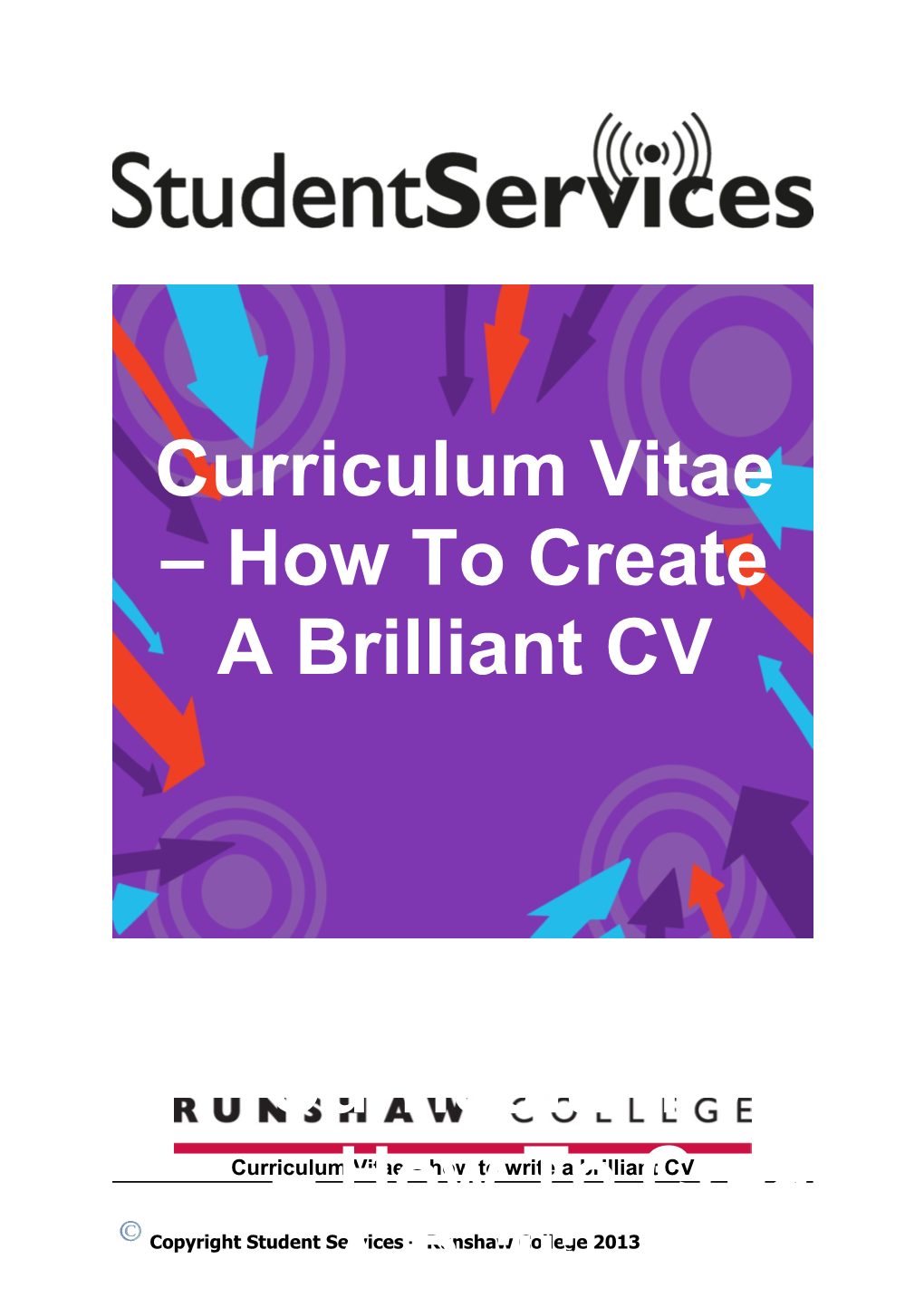 Curriculum Vitae How to Write a Brilliant CV