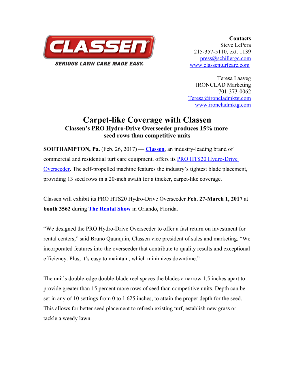 Carpet-Like Coverage with Classen