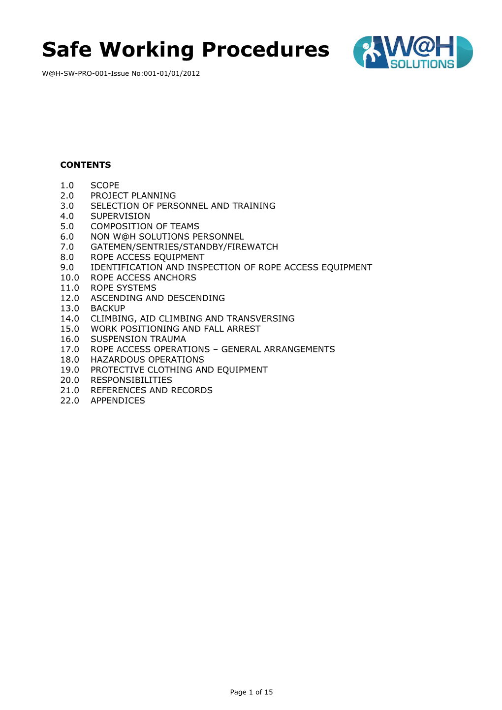 3.0 Selection of Personnel and Training