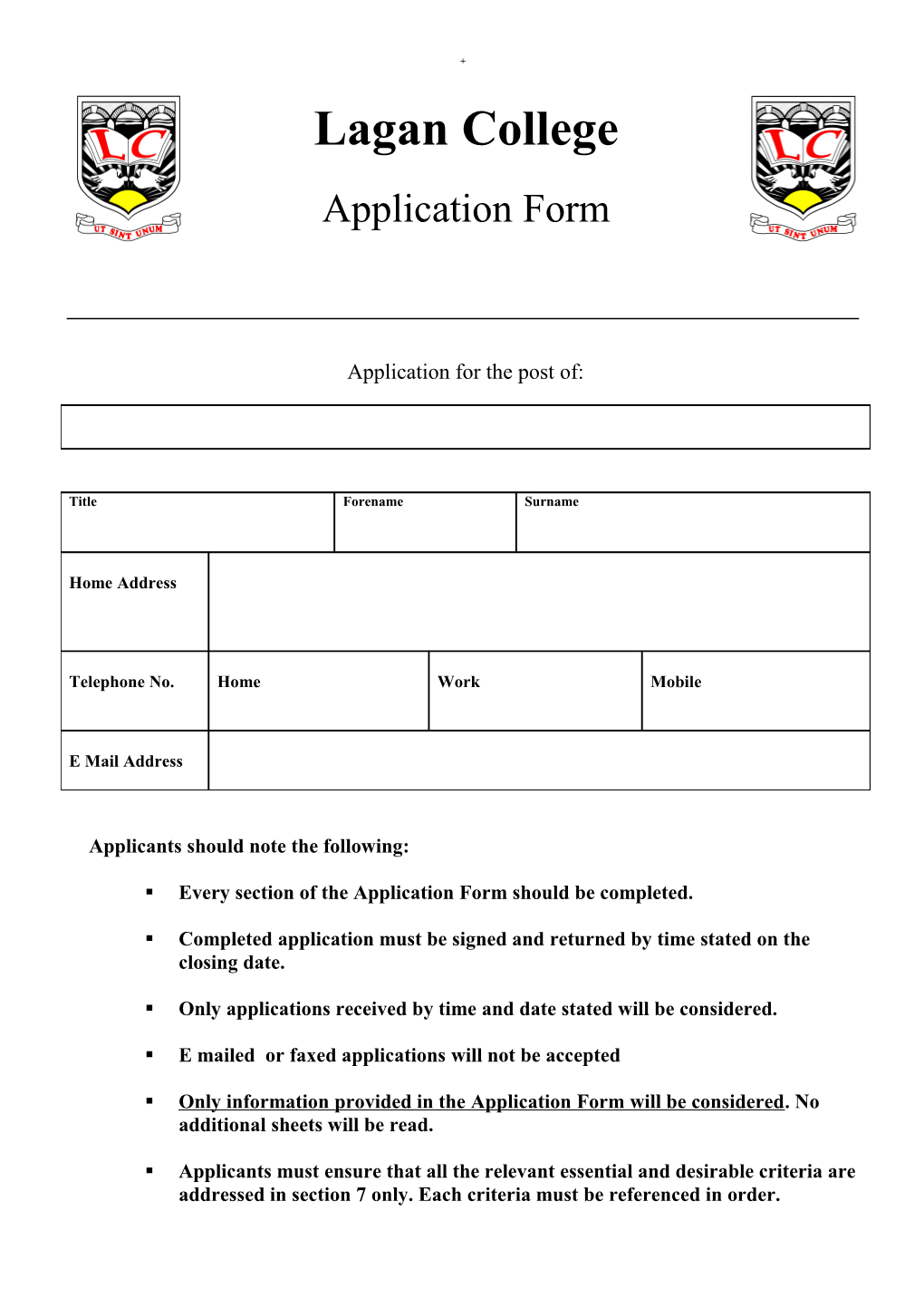 Applicants Should Note the Following
