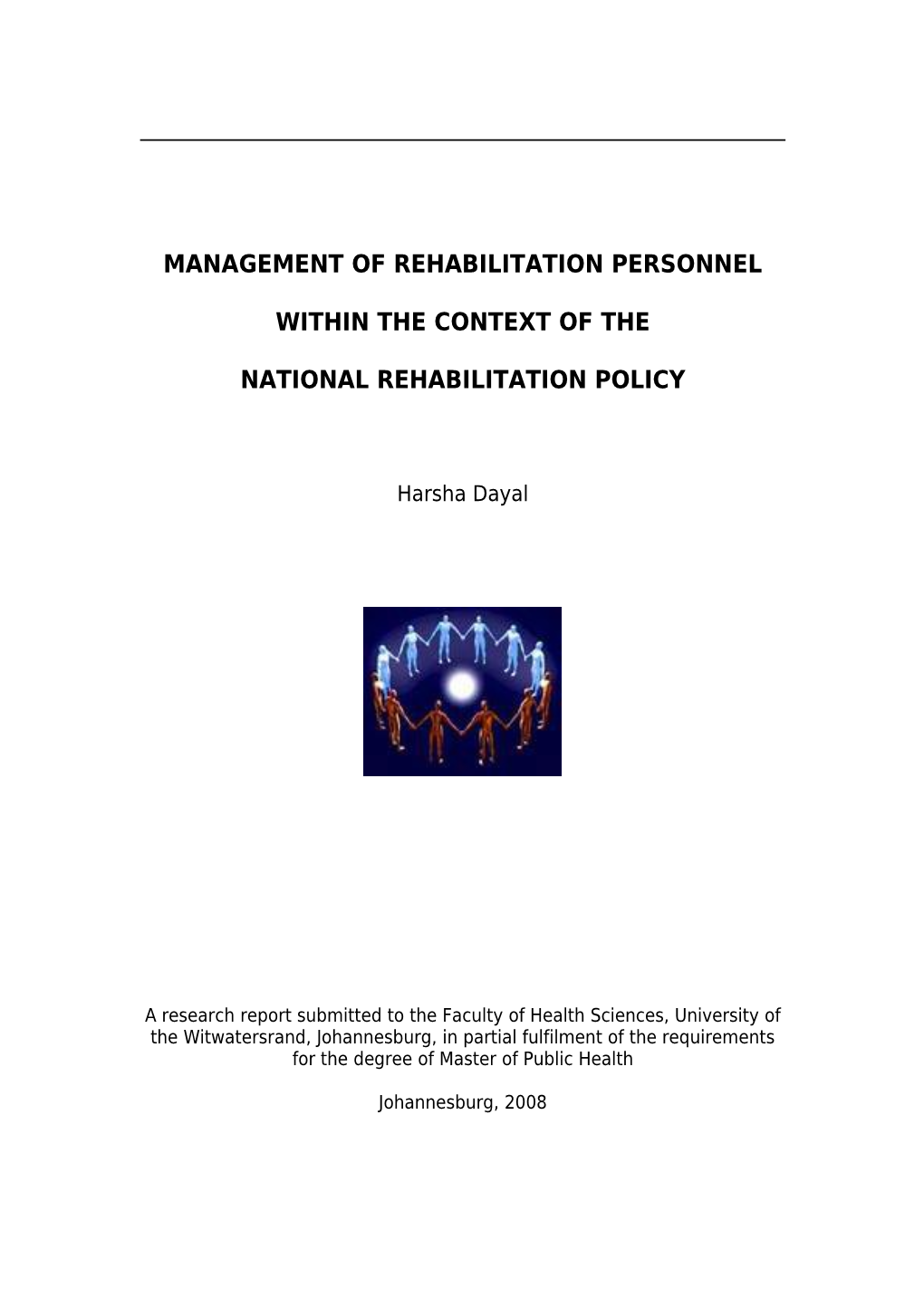 Management of Rehabilitation Personnel Within the Context of The
