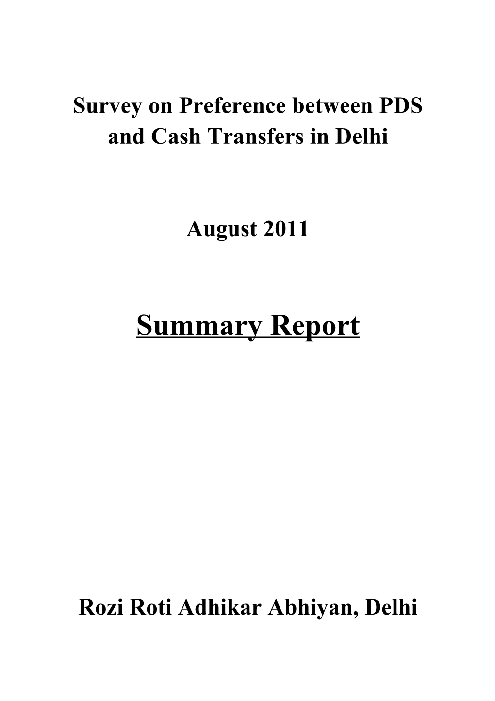 Survey on Preference Between PDS and Cash Transfers in Delhi