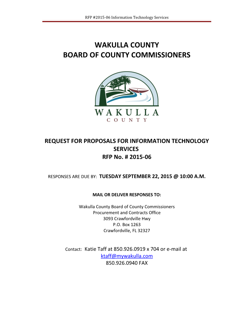 RFP #2013-07 Consulting and Lobbyist Services for Wakulla County, Florida Related to The