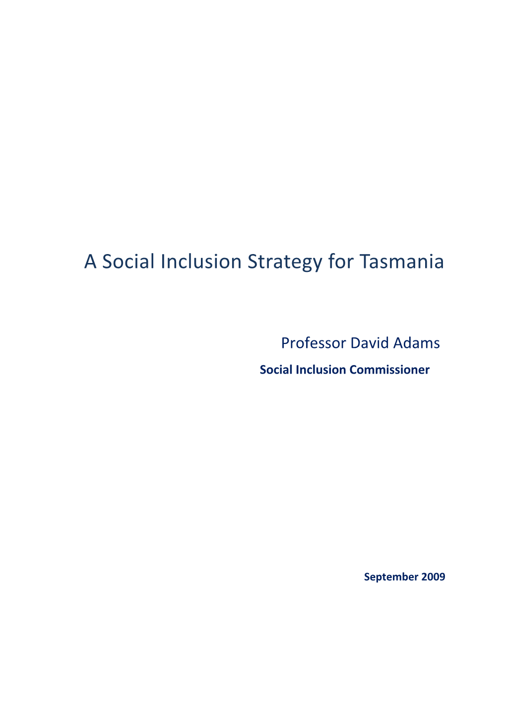 A Social Inclusion Strategy for Tasmania