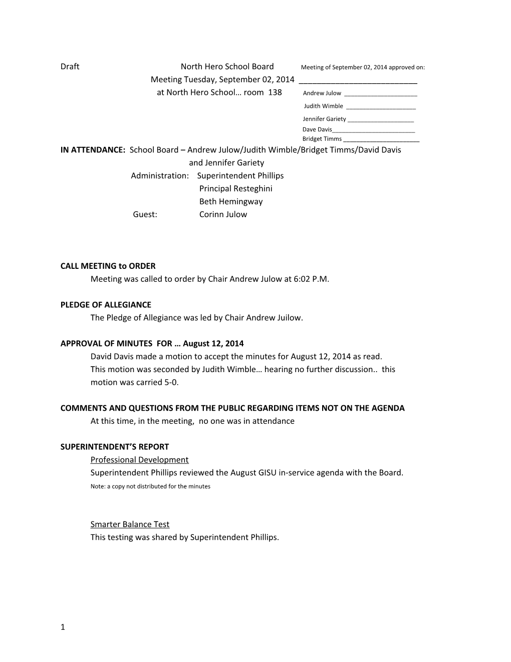 Draftnorth Hero School Boardmeeting of September 02, 2014 Approved On