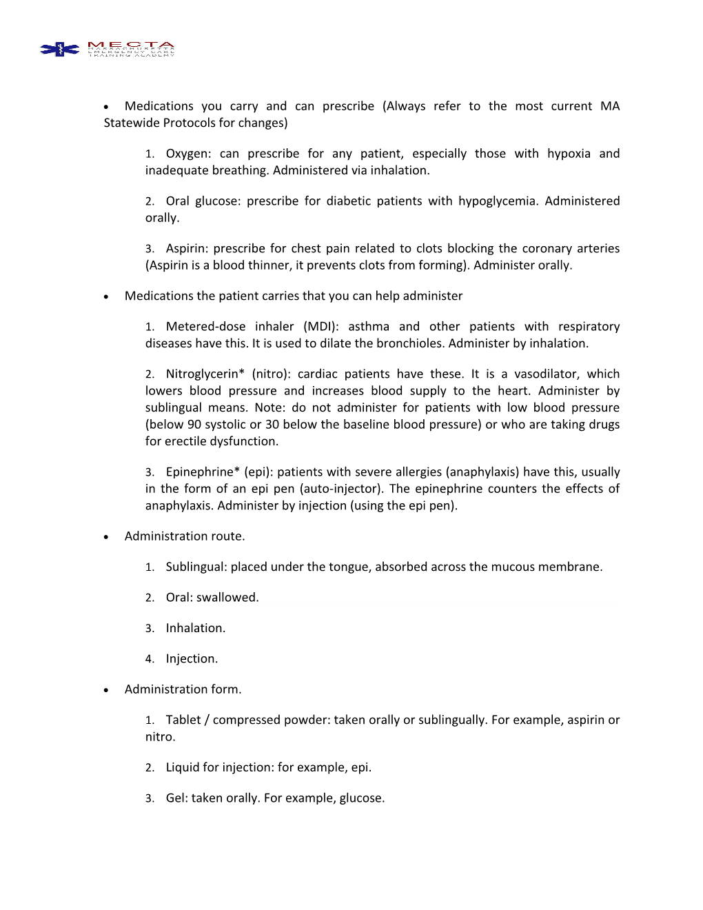 Oral Glucose: Prescribe for Diabetic Patients with Hypoglycemia. Administered Orally