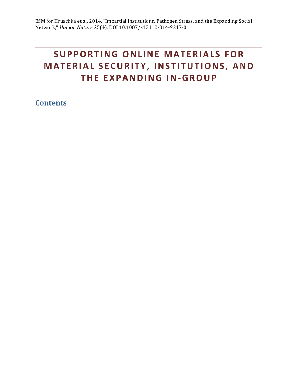 Supporting Online Materials for Material Security, Institutions, and the Expanding In-Group