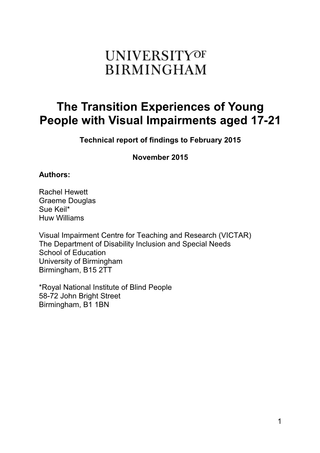 The Transition Experiences of Young People with Visual Impairments Aged 17-21