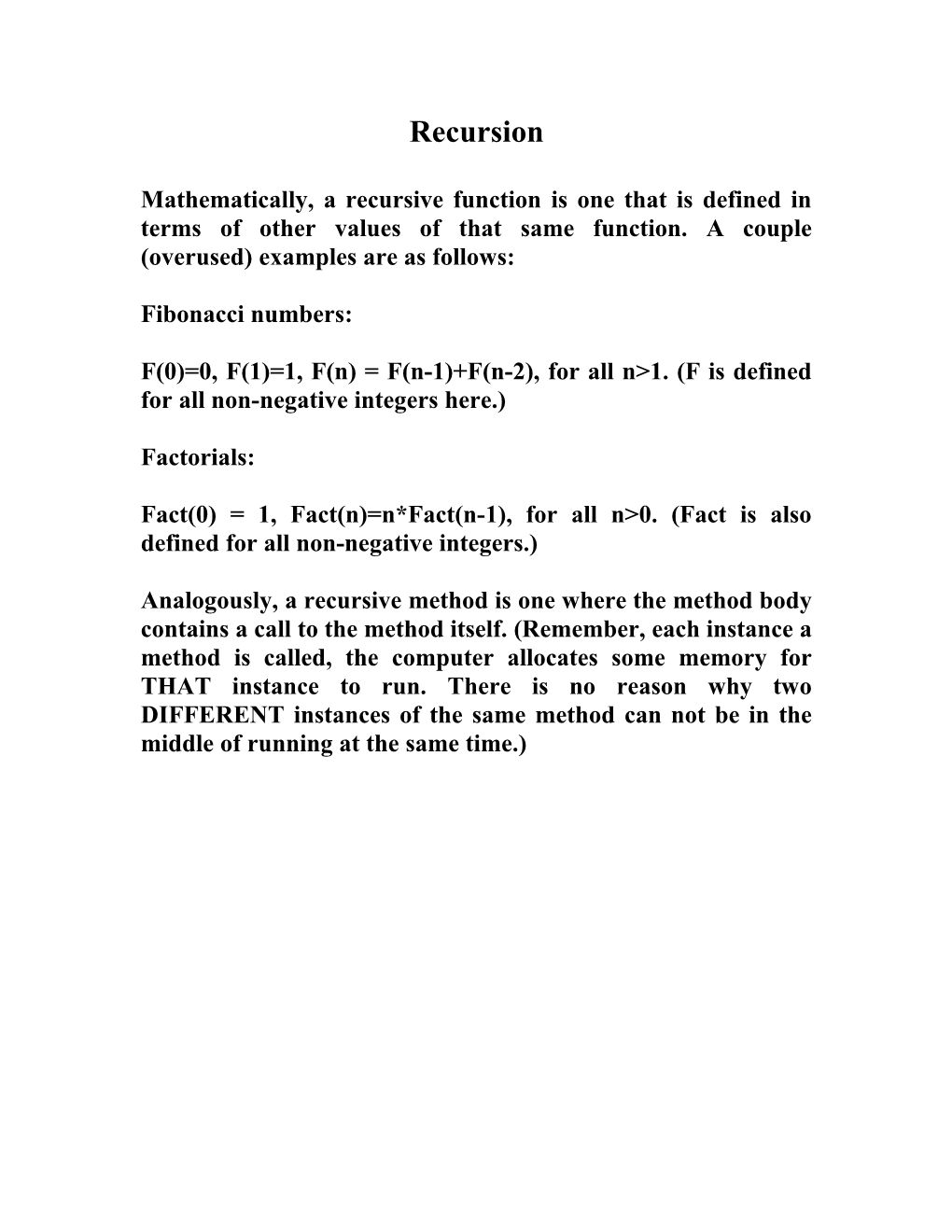 F(0)=0, F(1)=1, F(N) = F(N-1)+F(N-2), for All N&gt;1. (F Is Defined for All Non-Negative