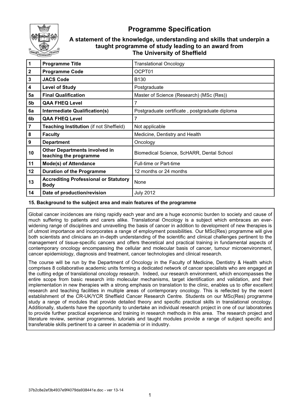 15. Background to the Subject Area and Main Features of the Programme