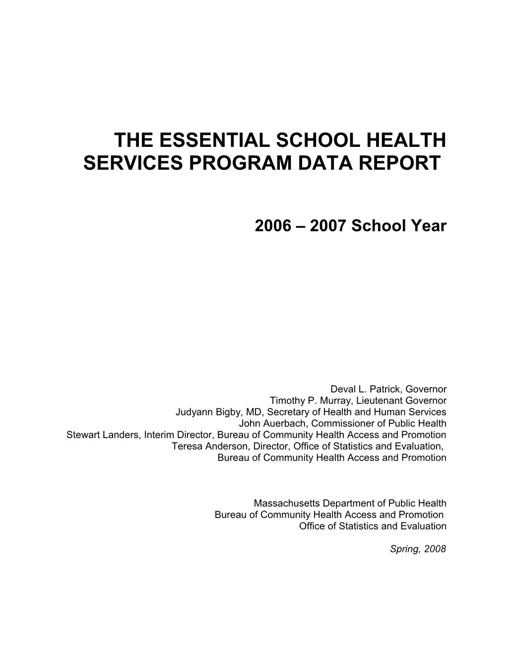 The Essentialschool Health Services Program Data Report