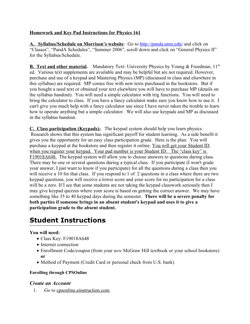 Homework and Key Pad Instructions for Physics 161