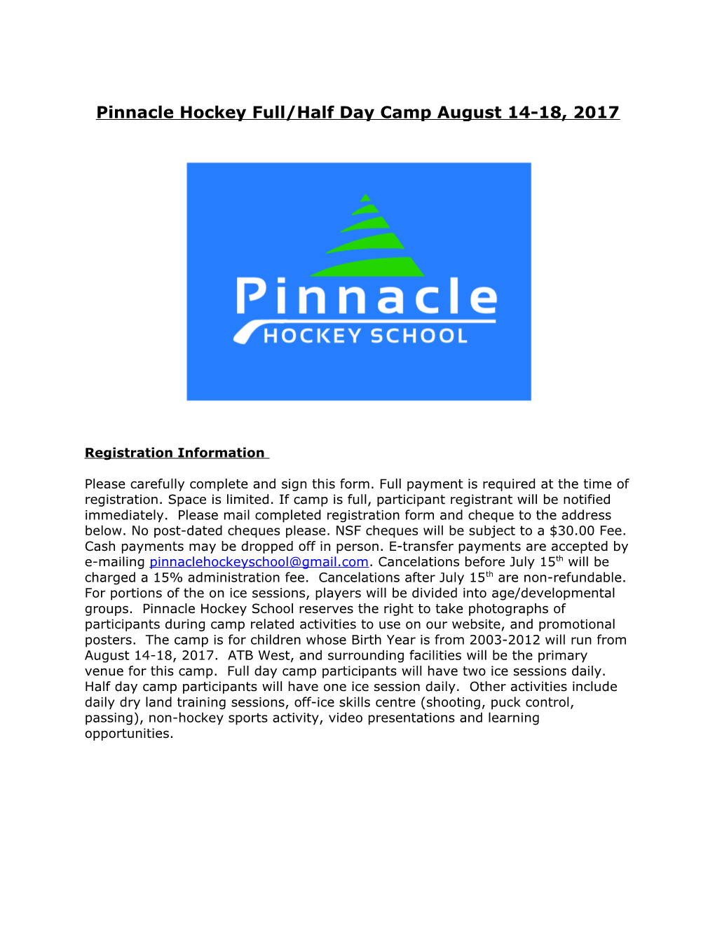 Pinnacle Hockey Full/Half Day Camp August 14-18, 2017