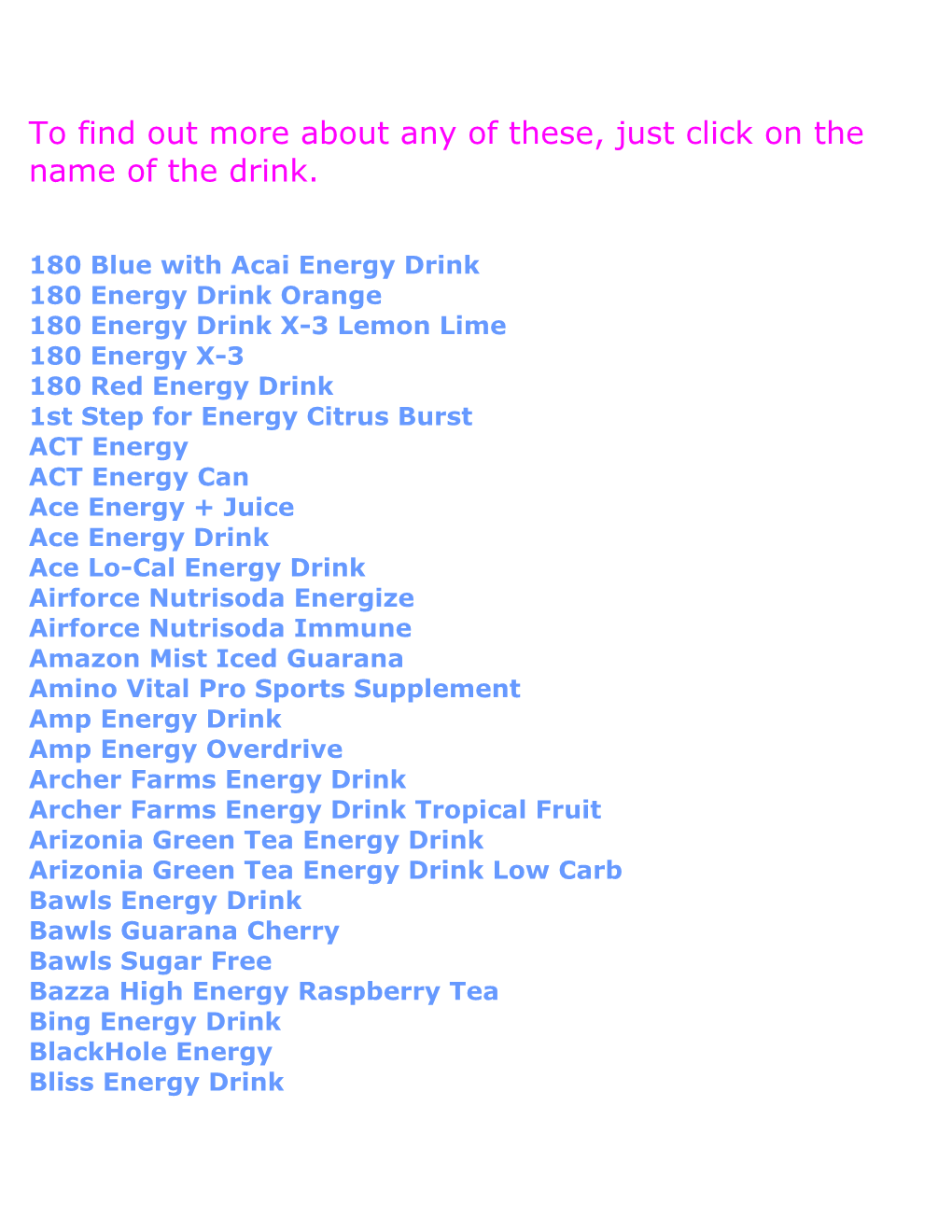 To Find out More About Any of These, Just Click on the Name of the Drink