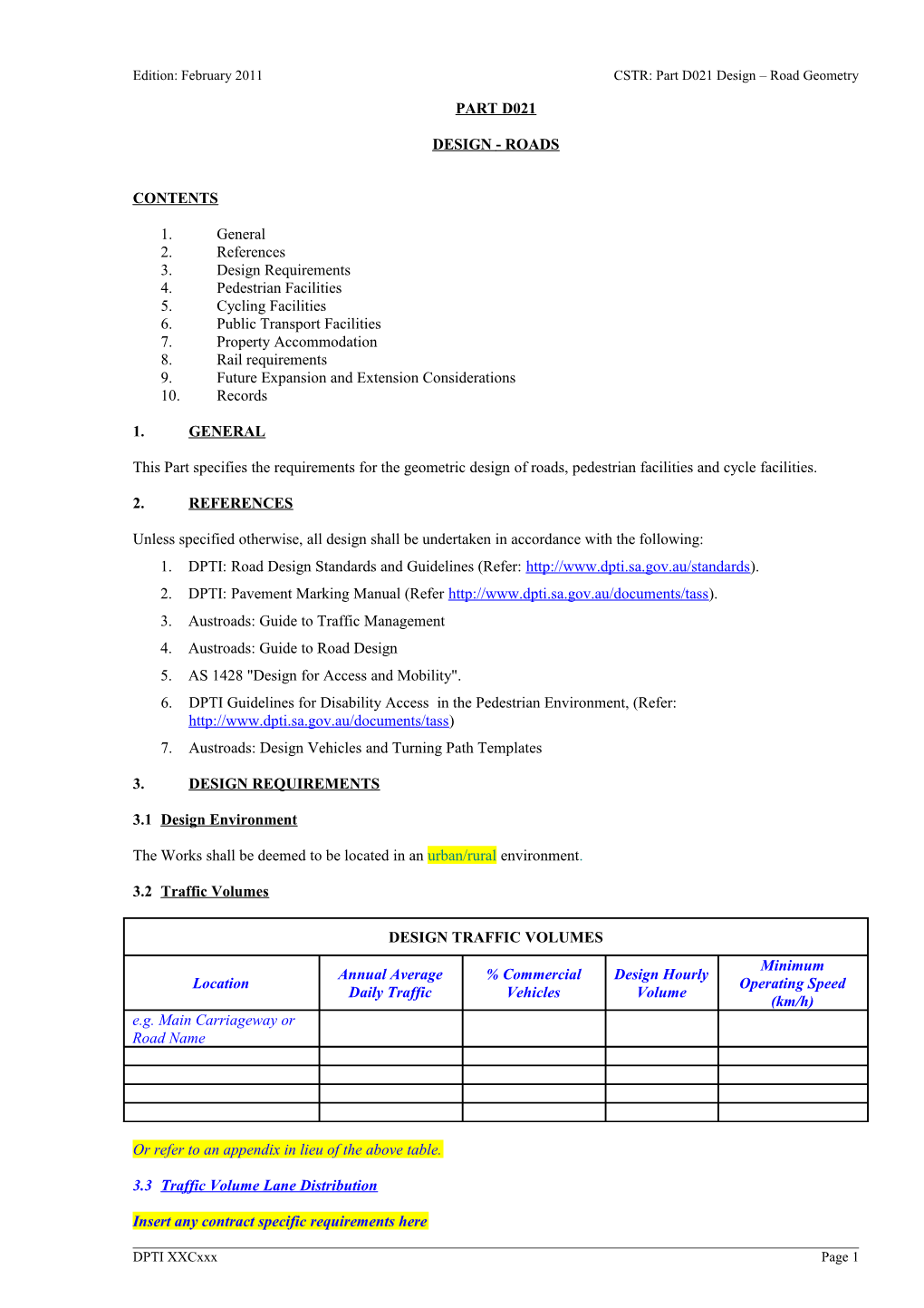 Edition: February 2011CSTR: Part D021 Design Road Geometry