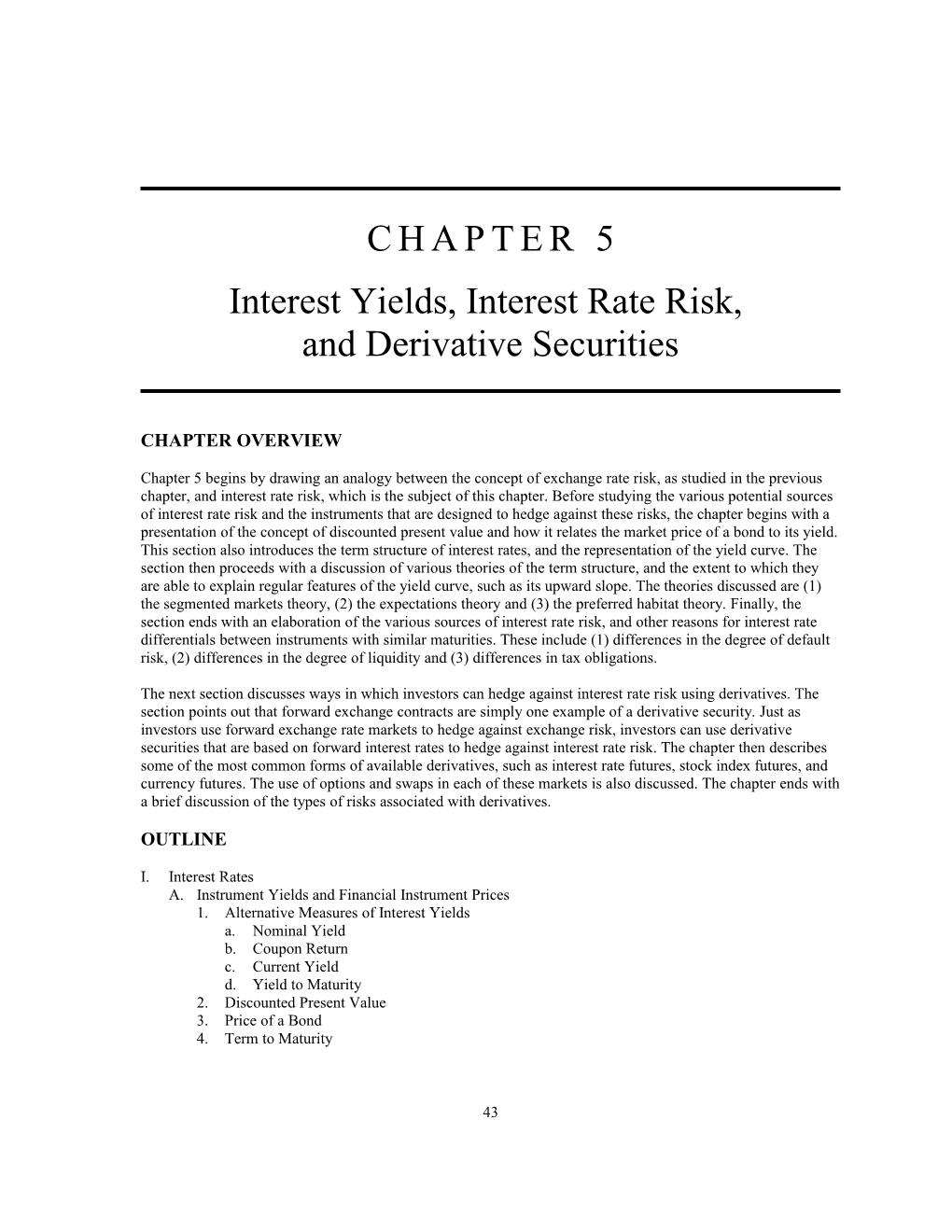 Interest Yields, Interest Rate Risk