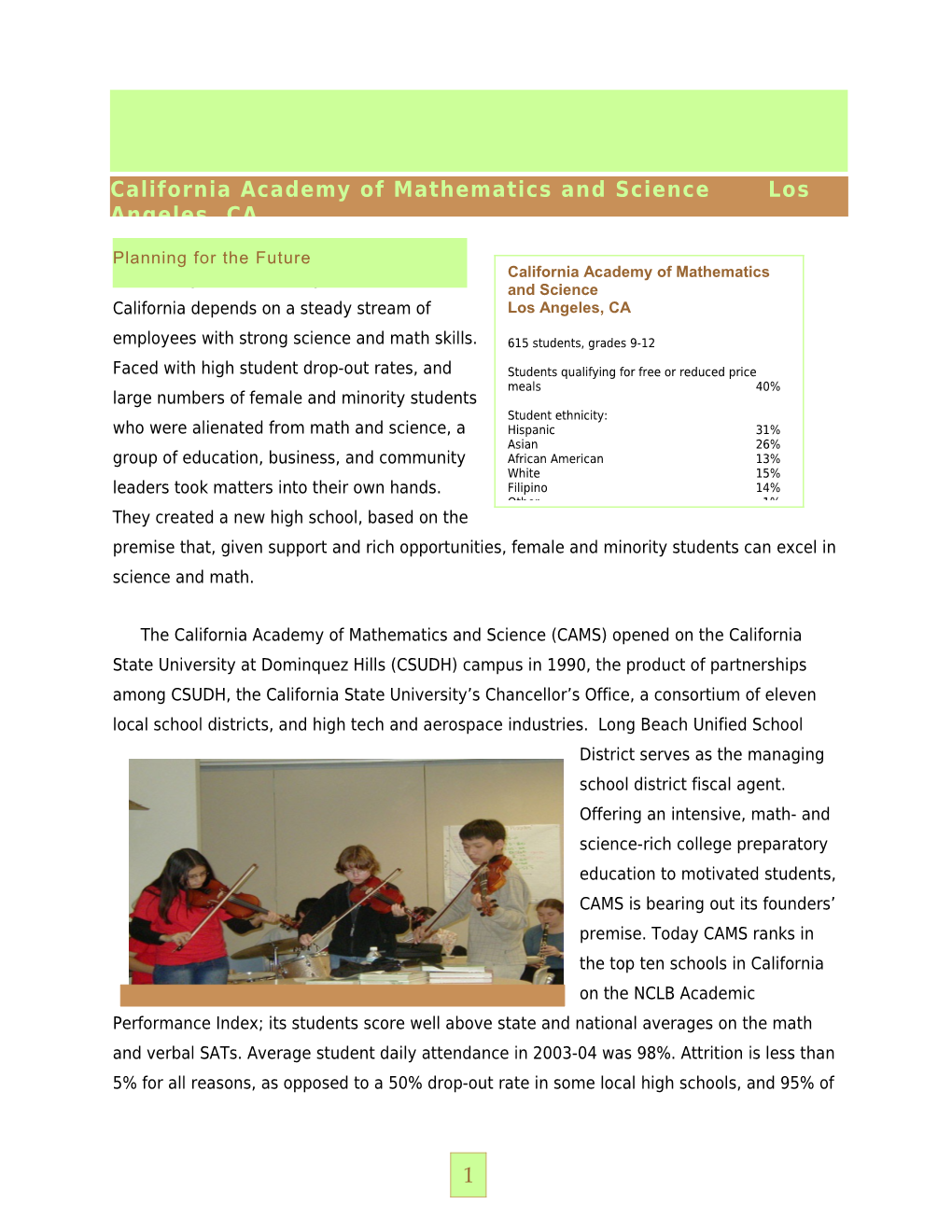 California Academy of Mathematics and Science, Los Angeles, CA Learning from Six High Poverty