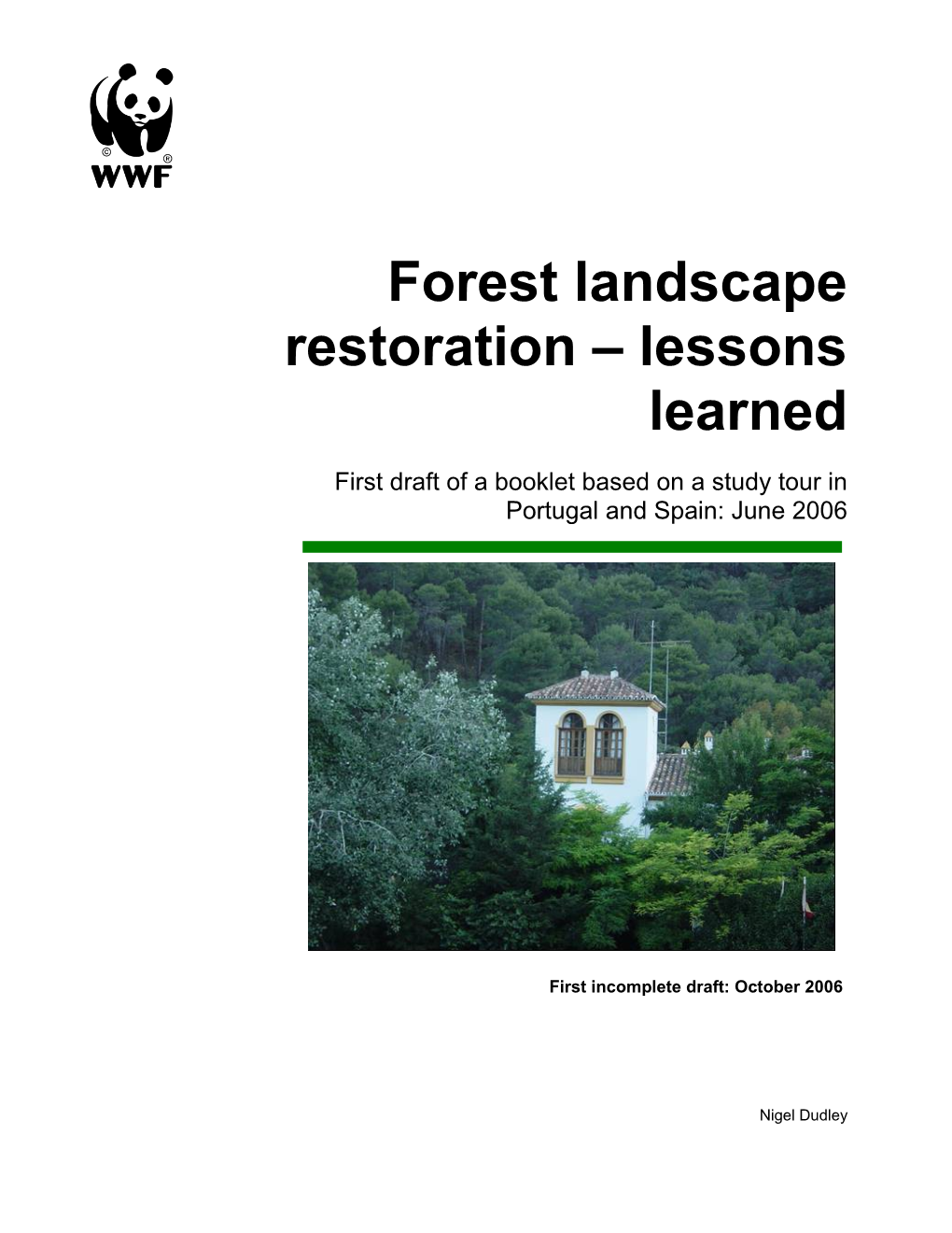 In 2000, WWF Collaborated with IUCN in Defining What Was Called Forest Landscape Restoration