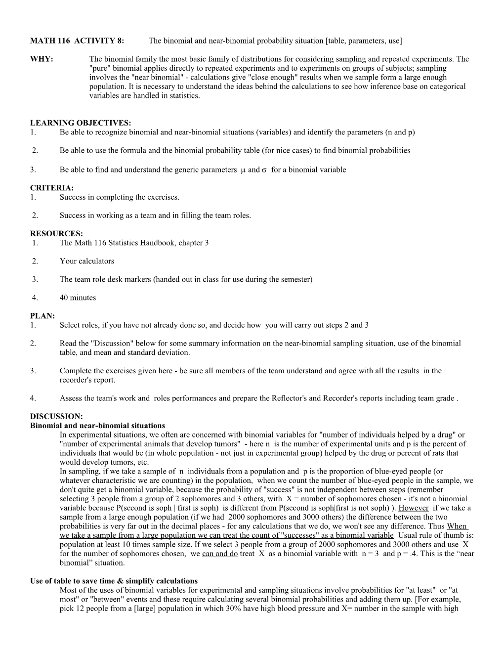 MATH 116 ACTIVITY 8: the Binomial and Near-Binomial Probability Situation Table, Parameters