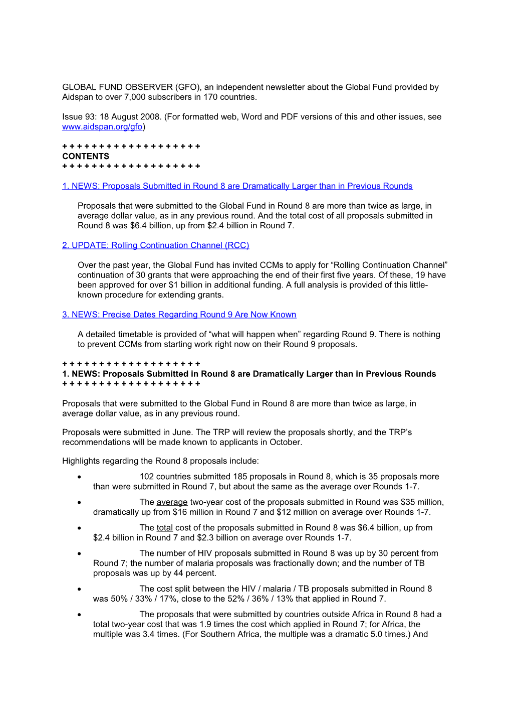 1. NEWS: Proposals Submitted in Round8 Are Dramatically Larger Than in Previous Rounds