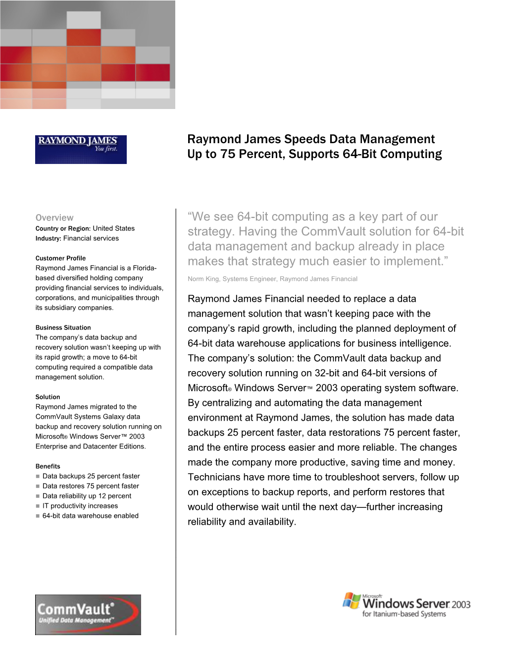 Raymond James Speeds Data Management up to 75 Percent, Supports 64-Bit Computing